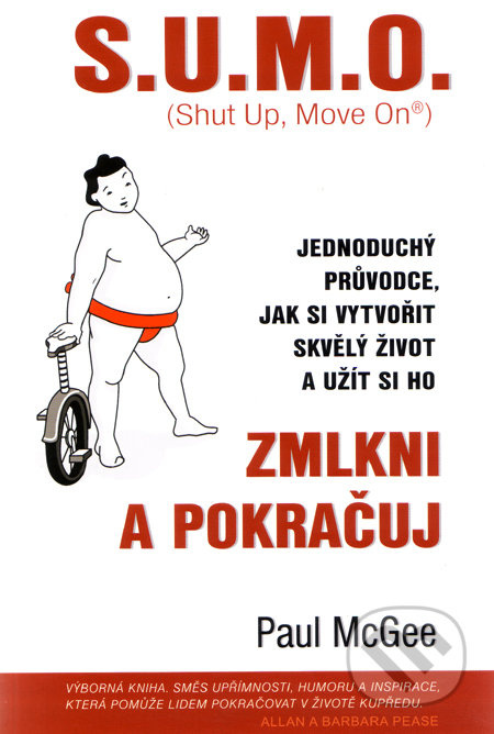 S.U.M.O. (Shut Up, Move On) - Paul McGee - kniha z kategorie Pozitivní myšlení