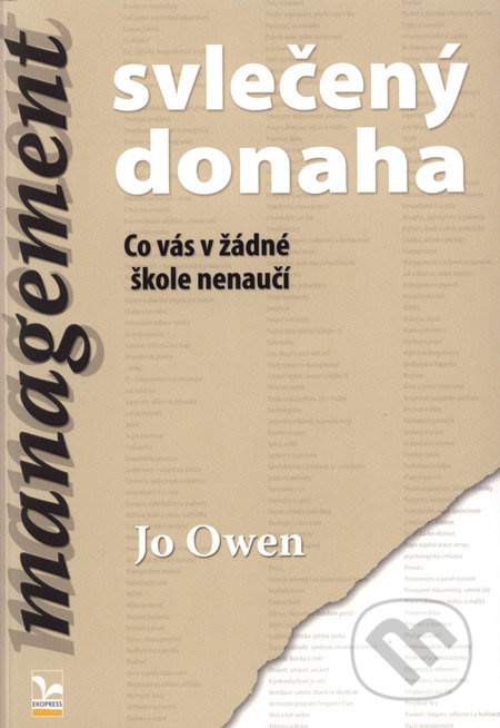 Management svlečený donaha (Co vás v žádné škole nenaučí) - kniha z kategorie Management