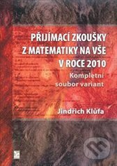 Přijímací zkoušky z matematiky na VŠE v roce 2010 - Jindřich Klůfa