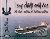 I sny chtějí svůj čas - Jiří Žižka