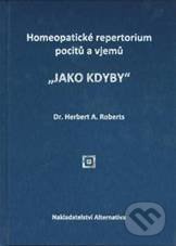Jako kdyby (Homeopatické repertorium pocitů a vjemů) - kniha z kategorie Alternativní medicína