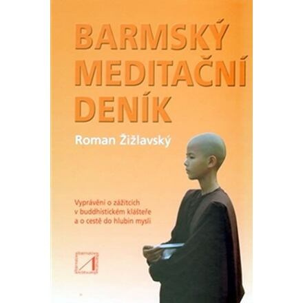 Barmský meditační deník - Roman Žižlavský