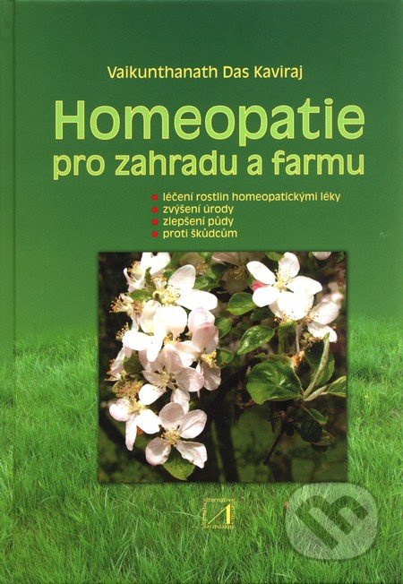 Homeopatie pro zahradu a farmu - Vaikunthanath Das Kaviraj - kniha z kategorie Alternativní medicína