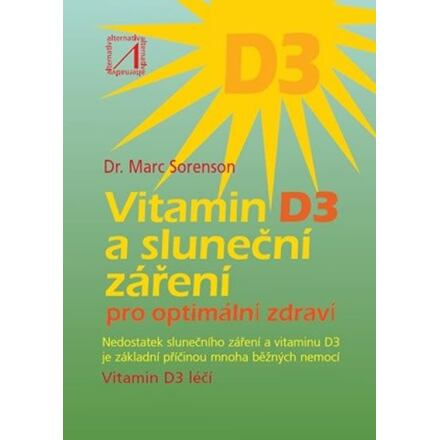 Vitamin D3 a sluneční záření - Marc Sorenson