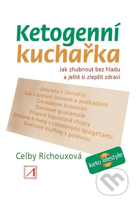 Ketogenní kuchařka - Celby Richouxová