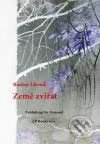 Země zvířat - Radim Lhoták