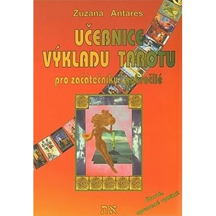 Učebnice výkladu tarotu - Zuzana Antares