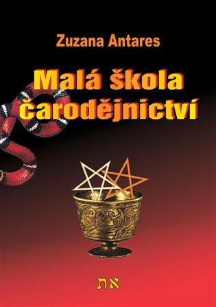 Malá škola čarodějnictví - Zuzana Antares