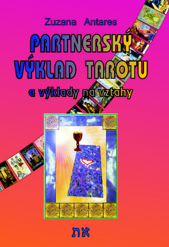 Partnerský výklad tarotu - Zuzana Antares