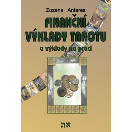 Finanční výklady tarotu - Zuzana Antares