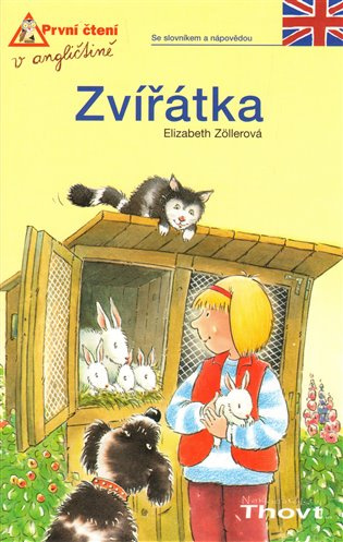 Zvířátka - Elizabeth Zöllerová, Beghard Wilfried - kniha z kategorie Cizí jazyky