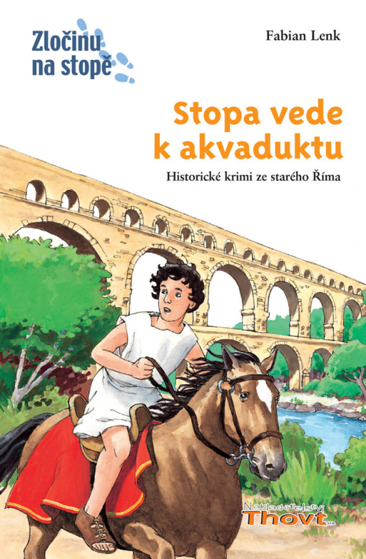 Stopa vede k akvaduktu - Fabian Lenk