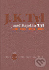 Josef Kajetán Tyl 1808-1856-2006-2008