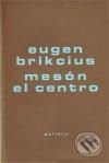 Mesón El Centro - Eugen Brikcius