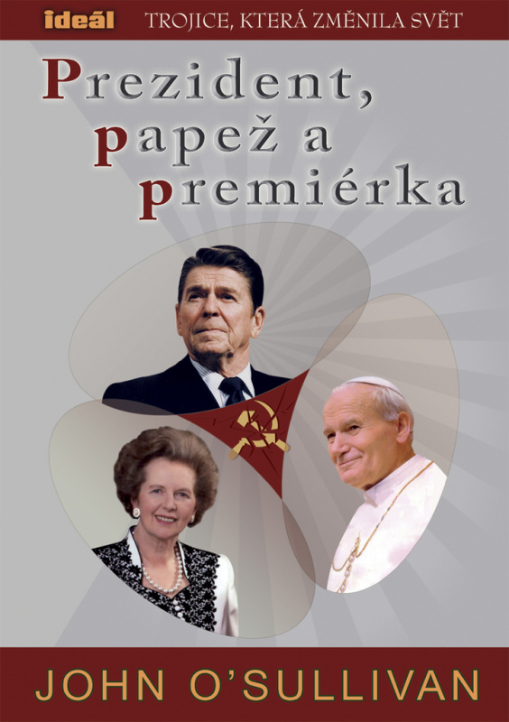 Prezident, papež a premiérka - John O´Sullivan