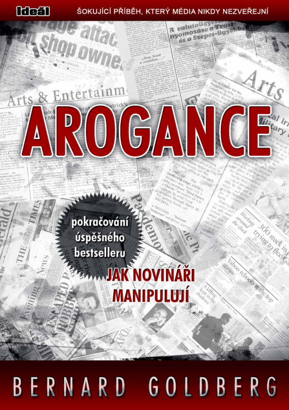 Arogance - Bernard Goldberg