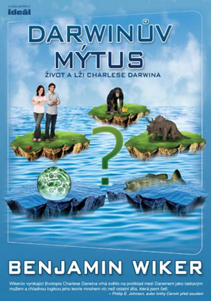 Darwinův mýtus - Benjamin Wiker