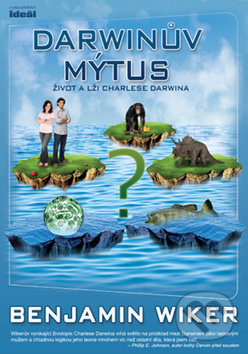 Darwinův mýtus - Benjamin Wiker