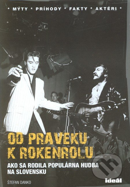 Od praveku k rokenrolu - Štefan Danko