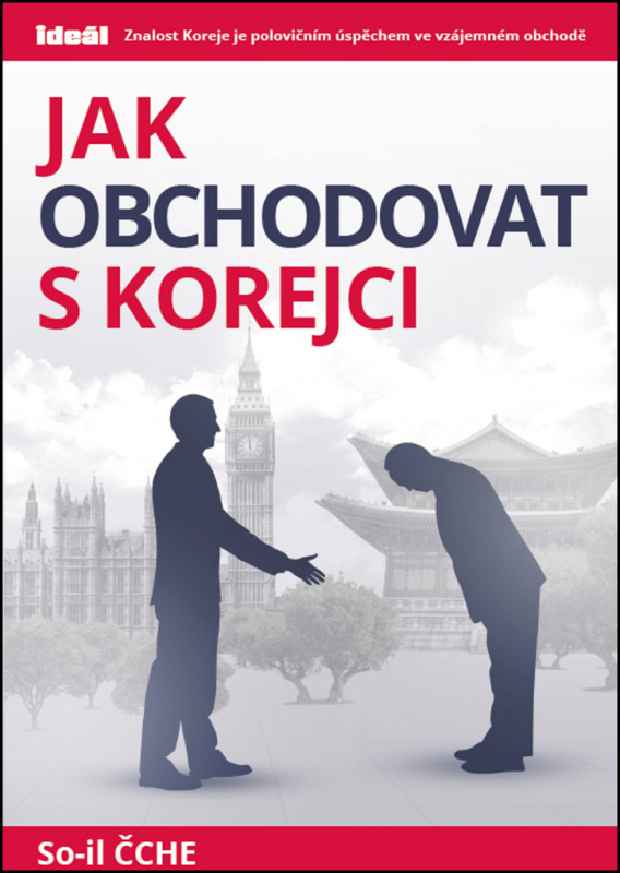 Jak obchodovat s Korejci - So-il Čche