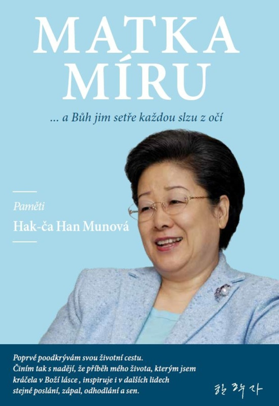 Matka míru - Hak-ča Han Munová