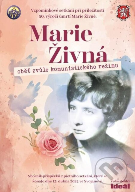 Marie Živná - Oběť zvůle komunistického režimu