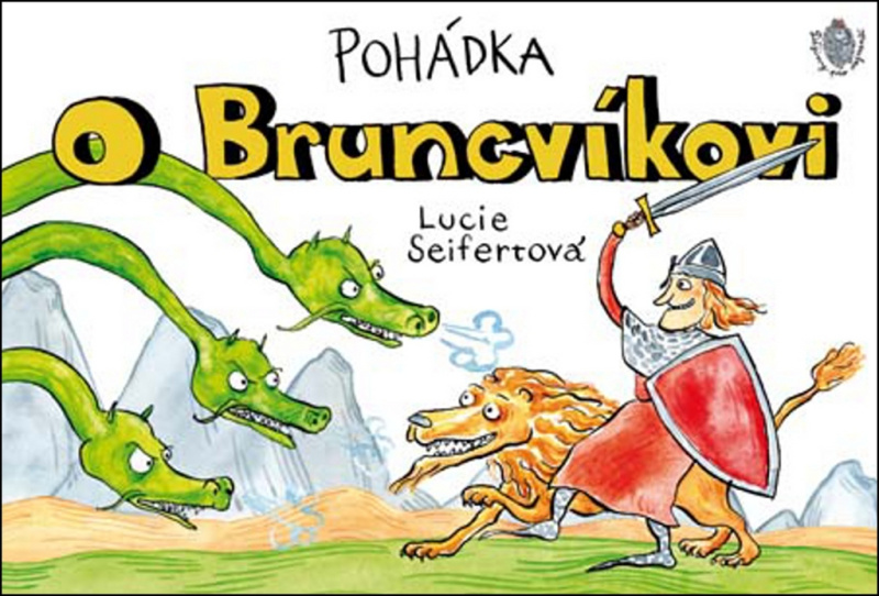 Pohádka o Bruncvíkovi - Lucie Seifertová