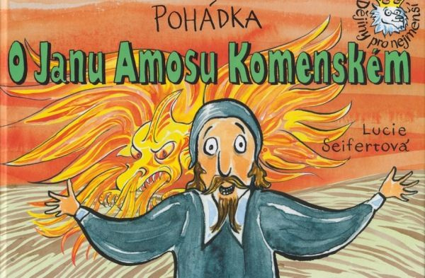 Pohádka O Janu Amosu Komenském - Lucie Seifertová - kniha z kategorie Naučné knihy