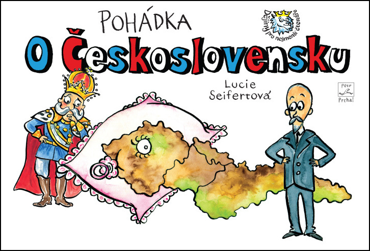 Pohádka o Československu - Lucie Seifertová - kniha z kategorie Naučné knihy
