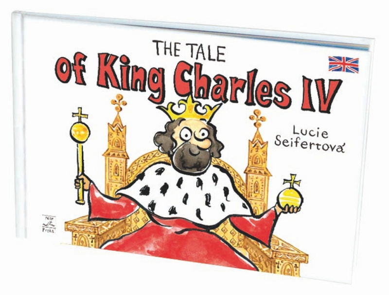 The tale of King Charles IV - Lucie Seifertová - kniha z kategorie Pohádky