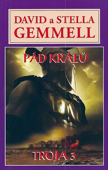 Pád králů - Trója 3