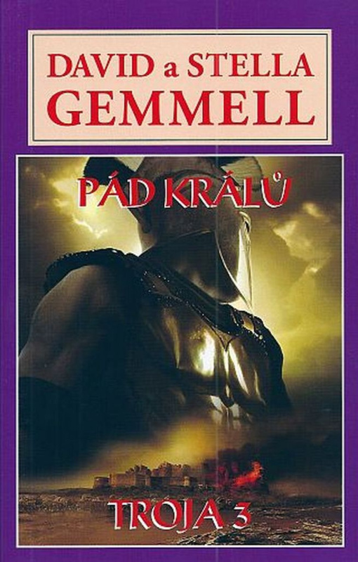 Pád králů - Trója 3