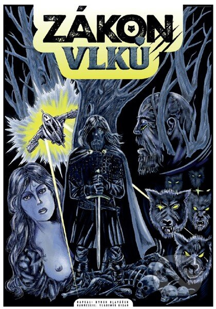 Zákon vlků - komiks - Vladimír Bican, Hynek Hlaváček - kniha z kategorie Komiksy