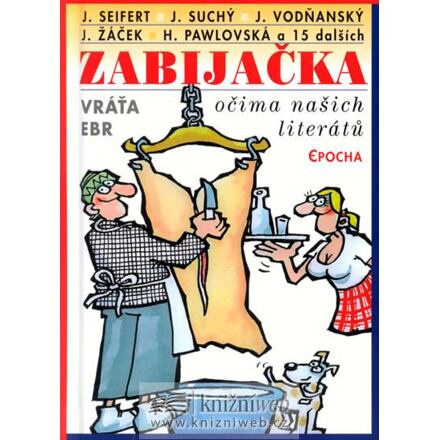 Zabijačka očima našich literátů - Vratislav Ebr