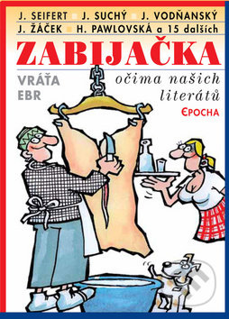 Zabijačka očima našich literátů - Vratislav Ebr