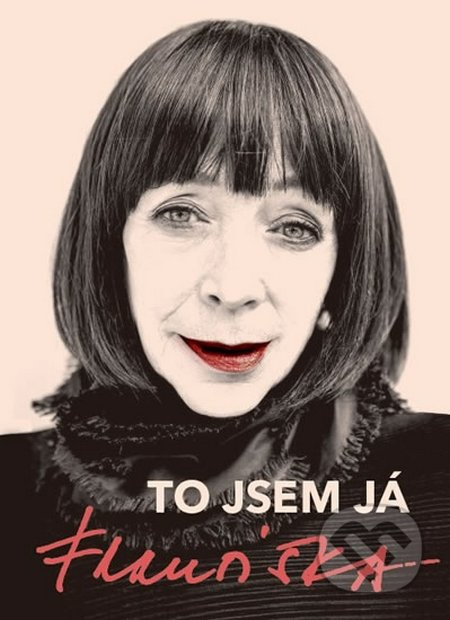 To jsem já, Františka - Františka Čížková - kniha z kategorie Životopisy