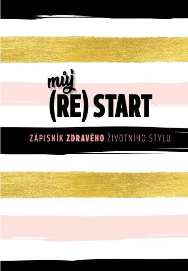 Můj (re)start - Zápisník zdravého životního stylu;