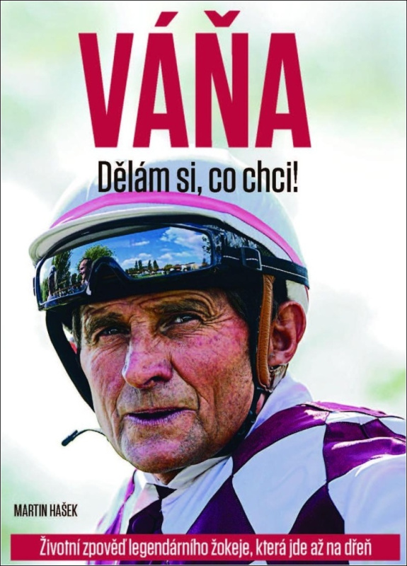 Váňa: Dělám si, co chci! - Martin Hašek