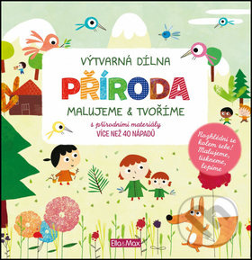 Příroda - malujeme &amp; tvoříme - Emmanuelle Poliméni, Nicolas Gouny