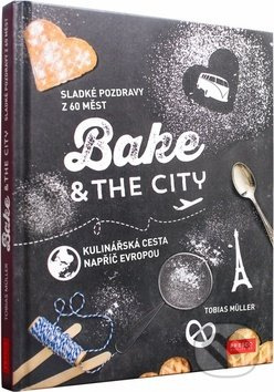 Bake a the City - kniha Presco Group