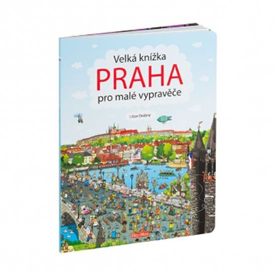Velká knížka Praha pro malé vypravěče - Libor Drobný
