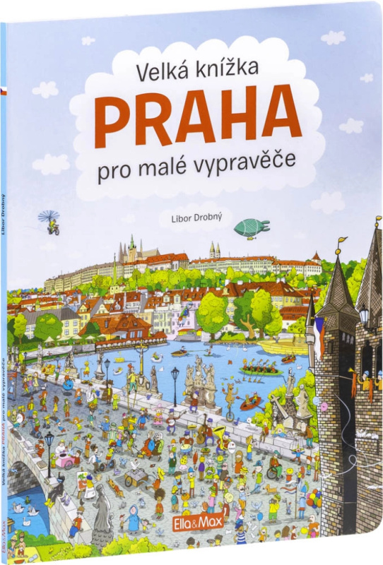 Velká knížka Praha pro malé vypravěče - Libor Drobný