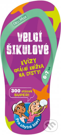 VELCÍ ŠIKULOVÉ, 6-7 let – Kvízy na cesty