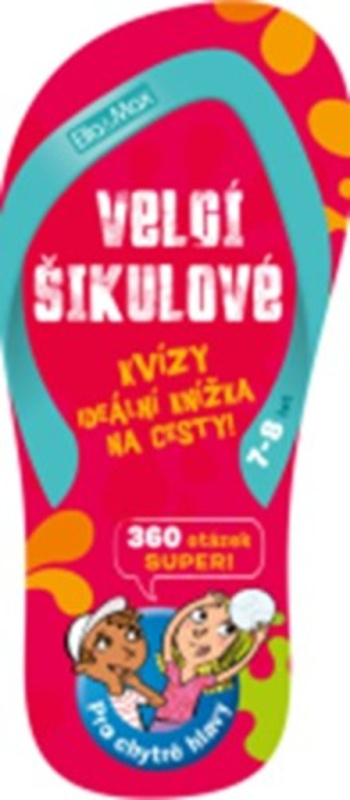 Velcí šikulové, 7-8 let – Kvízy na cesty