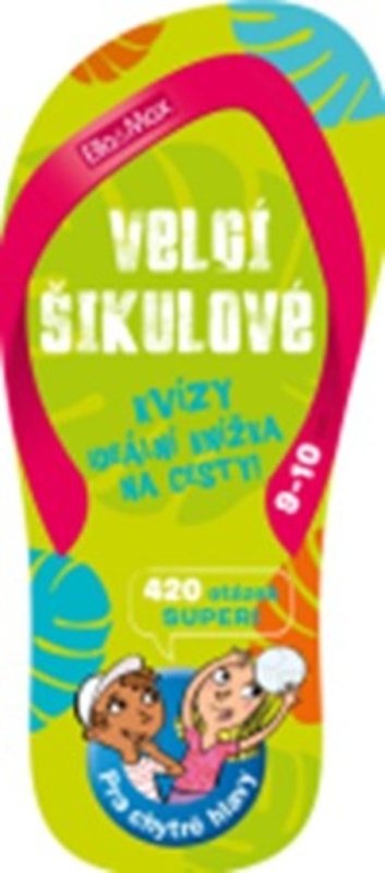 Velcí šikulové, 9-10 let – Kvízy na cesty