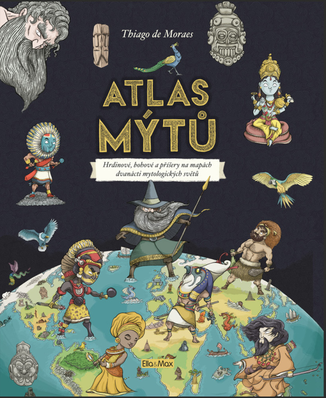 ATLAS MÝTŮ – Mytický svět bohů