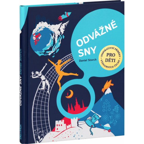 Odvážné sny - 30 Čechů na cestě za úspěchem - Daniel Storch