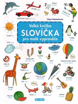 Velká knížka SLOVÍČKA pro malé vypravěče