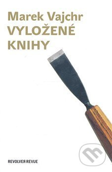 Vyložené knihy - Marek Vajchr