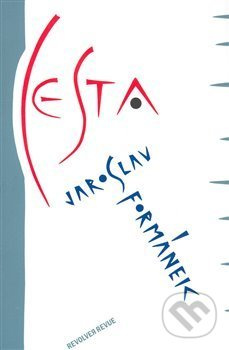 Cesta - Jaroslav Formánek